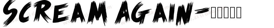 Scream Again字体转换